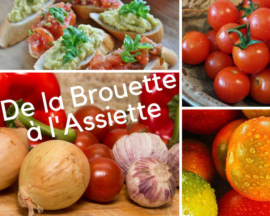  RECETTES DEGUSTATION : de la Brouette à l'Assiette !