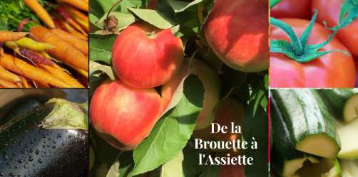 RECETTES DU MOIS DE SEPTEMBRE RECETTES DEGUSTATION : de la Brouette à l'Assiette !
