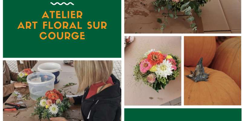 ATELIERS D'ART FLORAL SUR COURGE